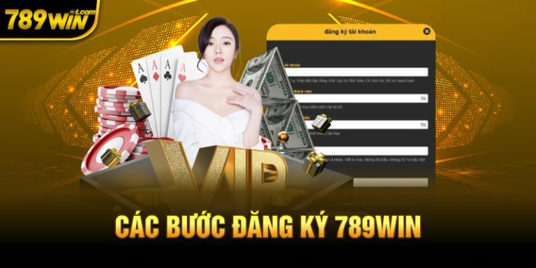 Các bước đăng ký 789WIN chi tiết A-Z