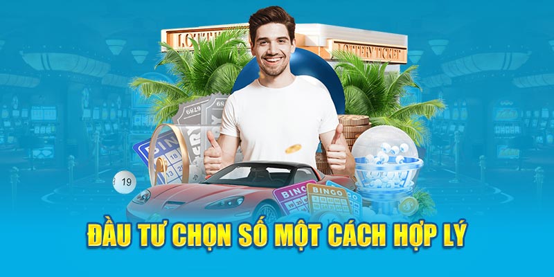 Cách Chơi Keno Độc Đáo Có Cơ Hội Trúng Thưởng Cao 4 dau-tu-chon-so-mot-cach-hop-ly